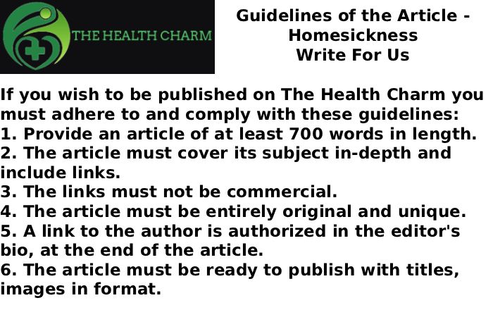 Guidelines of the Article - Homesickness Write For Us