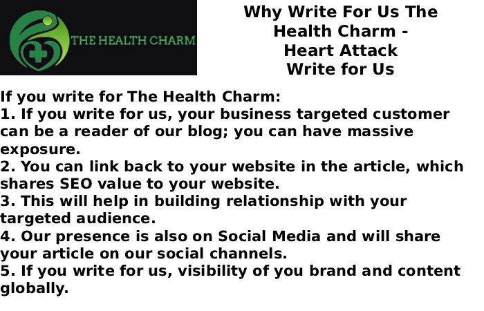 Why Write For Us The Health Charm - Heart Attack Write for Us