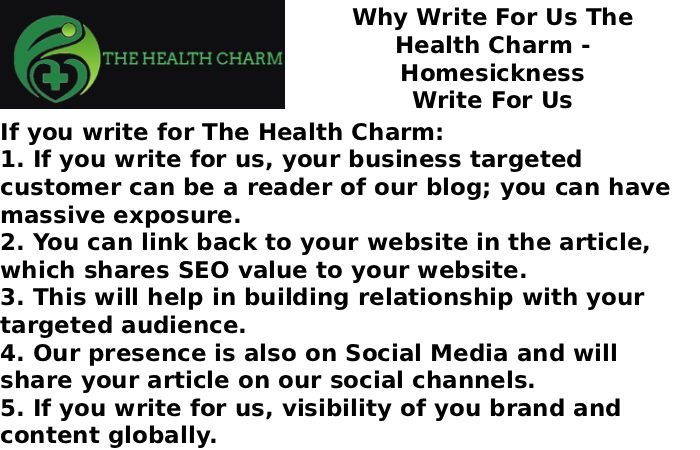Why Write For Us The Health Charm - Homesickness Write For Us